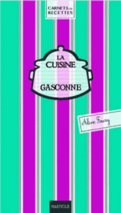 CUISINE GASCONNE (LA)  / MARIVOLE