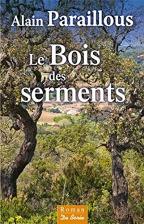 BOIS DES SERMENTS (LE)