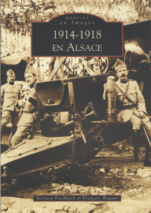 1914-1918 EN ALSACE