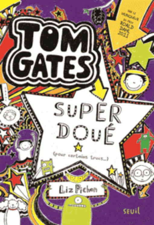 SUPER DOUE (POUR CERTAINS TRUCS ). TOM GATES, TOME 5