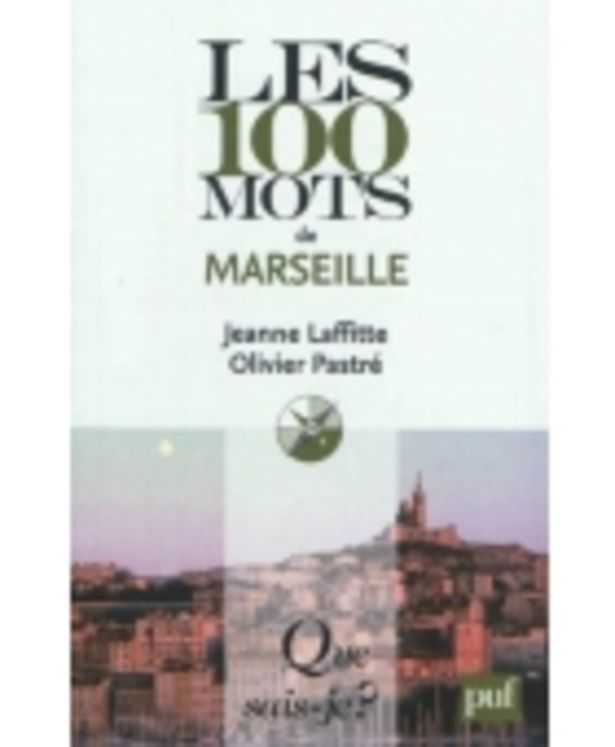 100 MOTS DE MARSEILLE QSJ 3944