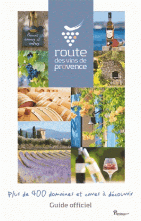 ROUTE DES VINS DE PROVENCE - GUIDE OFFICIEL - 5.90€