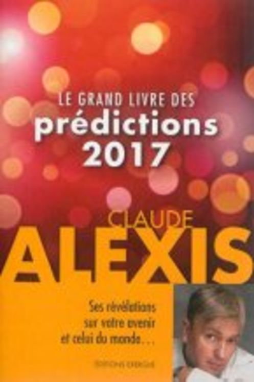 GRAND LIVRE DES PREDICTIONS 2017 (LE)