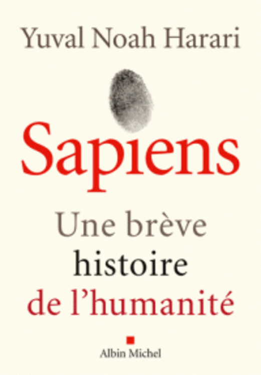 SAPIENS -UNE BREVE HISTOIRE DE L´HUMANITE