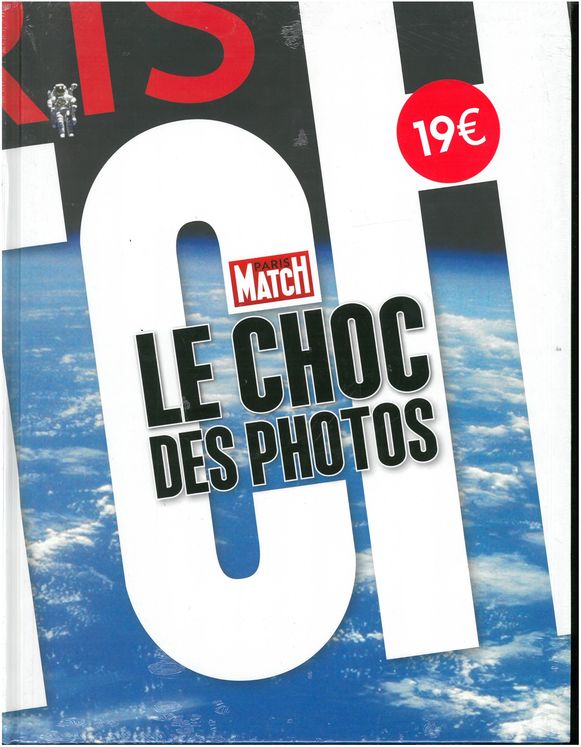 CHOC DES PHOTOS - PARIS MATCH - GLENAT
