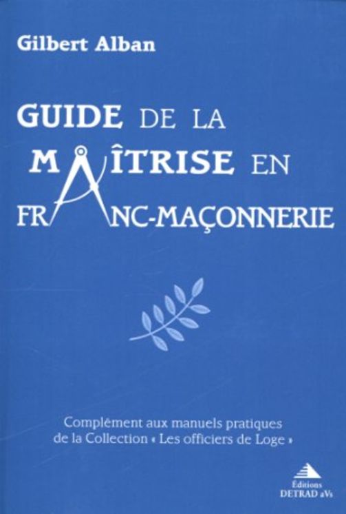 GUIDE DE LA MAITRISE EN FRANC - MACONNERIE
