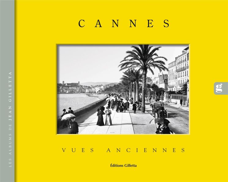CANNES, VUES ANCIENNES (FR / ANG)