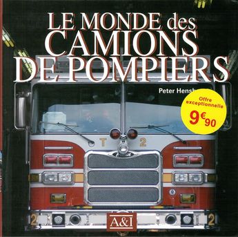MONDE DES CAMIONS DE POMPIERS - ART ET IMAGES  9.90€