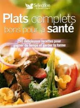 PLATS COMPLETS BONS POUR LA SANTE - READER S DIGEST -11.90€