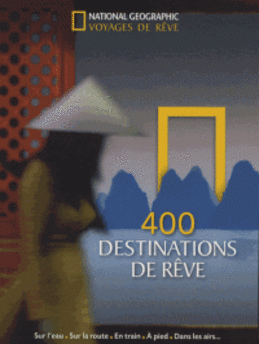 400 DESTINATIONS DE REVE - NATIONAL GEOGRAPHIC 12.90€