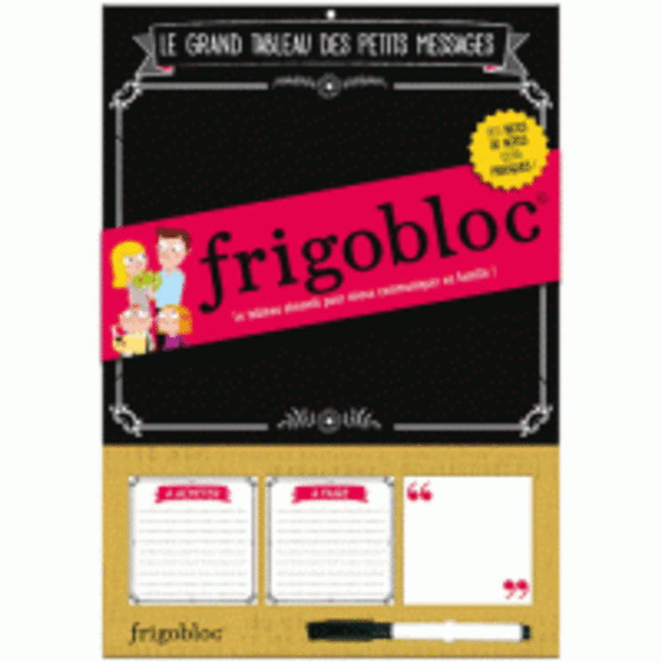 FRIGOBLOC - LE GRAND TABLEAU DES PETITS MESSAGES