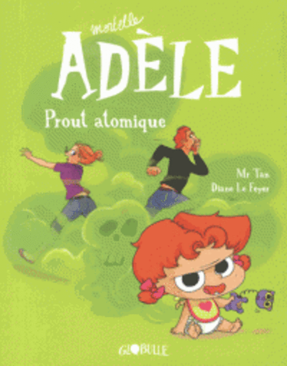 MORTELLE ADELE, TOME 14 - PROUT ATOMIQUE