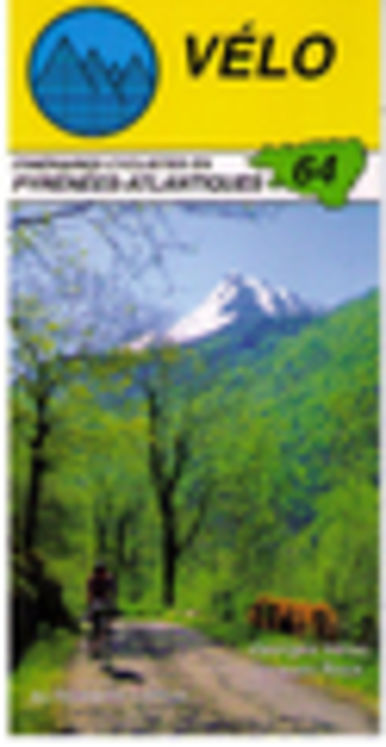 PYRENEES ATLANTIQUES - VELO 64 ITINERAIRES CYCLIST