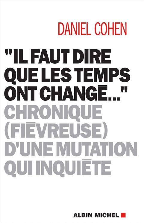 "IL FAUT DIRE QUE LES TEMPS ONT CHANGE..." - CHRONIQUE (FIEVREUSE) D´UNE MUTATION QUI INQUIETE