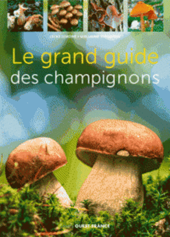 GRAND GUIDE DES CHAMPIGNONS (LE)