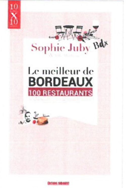 MEILLEUR DE BORDEAUX - 100 RESTAURANTS
