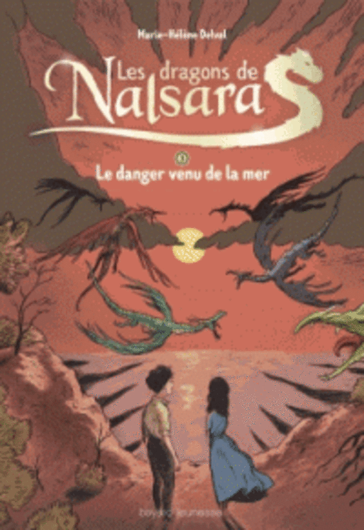DRAGONS DE NALSARA COMPILATION, TOME 03 - LE DANGER VENU DE LA MER