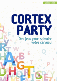 CORTEX PARTY , JEUX POUR STIMULER CERVEAU