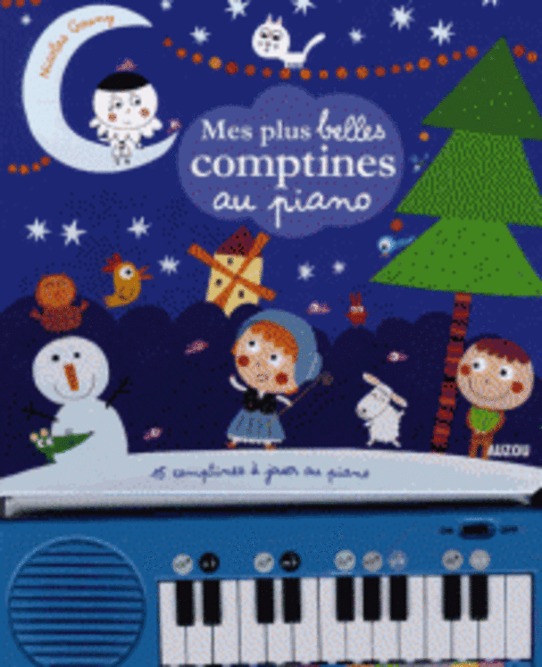 MES PLUS BELLES COMPTINES AU PIANO - 15 COMPTINES A JOUER AU PIANO