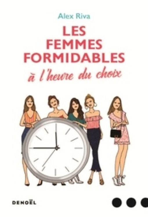 FEMMES FORMIDABLES A L´HEURE DU CHOIX