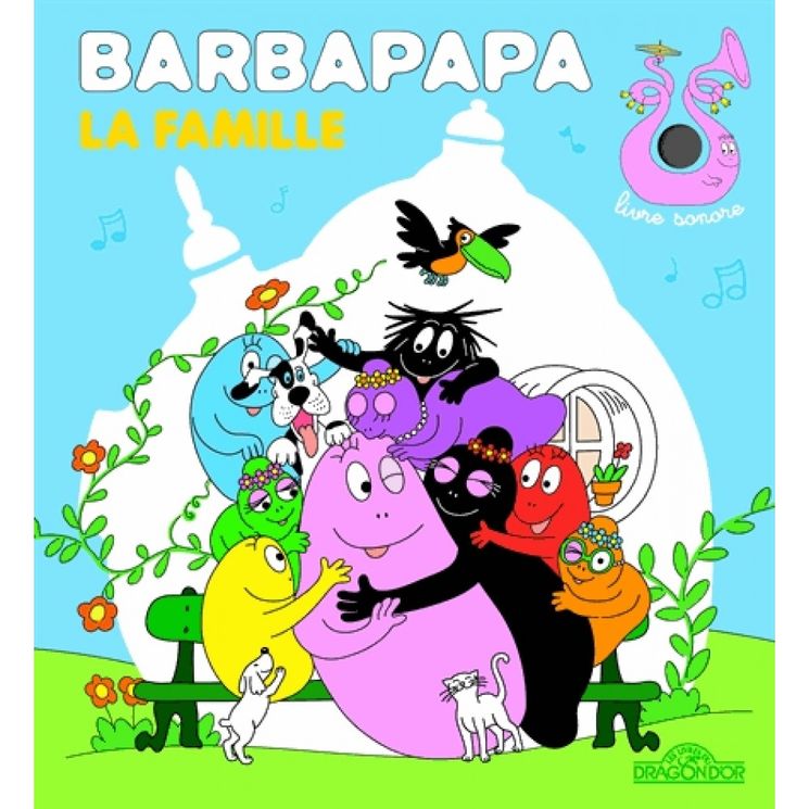 BARBAPAPA - LA FAMILLE - LIVRE SONORE - DRAGON D OR - 4.90€