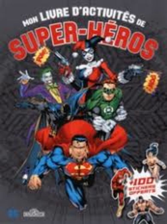 MON LIVRE D´ACTIVITES DE SUPER HEROS - DRAGON D OR 3.90