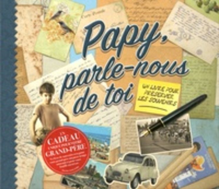 PAPY PARLE NOUS DE TOI