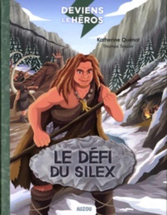 DEVIENS LE HEROS - LE DEFI DU SILEX