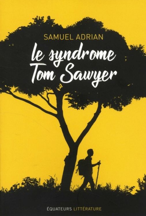 SYNDROME TOM SAWYER (LE)