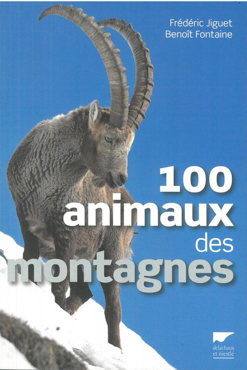 100 ANIMAUX DES MONTAGNES