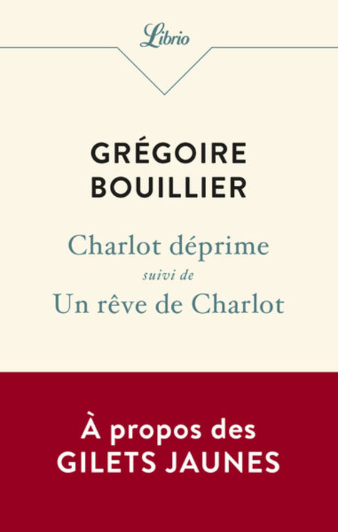 CHARLOT DEPRIME - UN REVE DE CHARLOT - SUIVI D´UN REVE DE CHARLOT