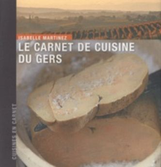 CARNET DE CUISINE DU GERS 7.50€ - ED. SUD OUEST