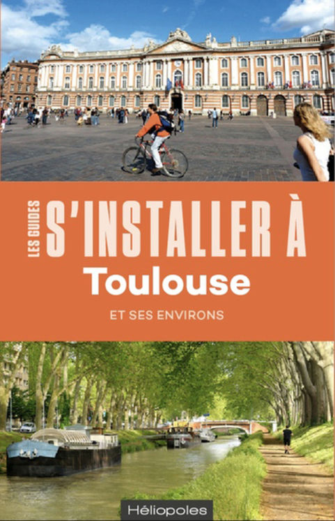 S´INSTALLER A TOULOUSE 3ED