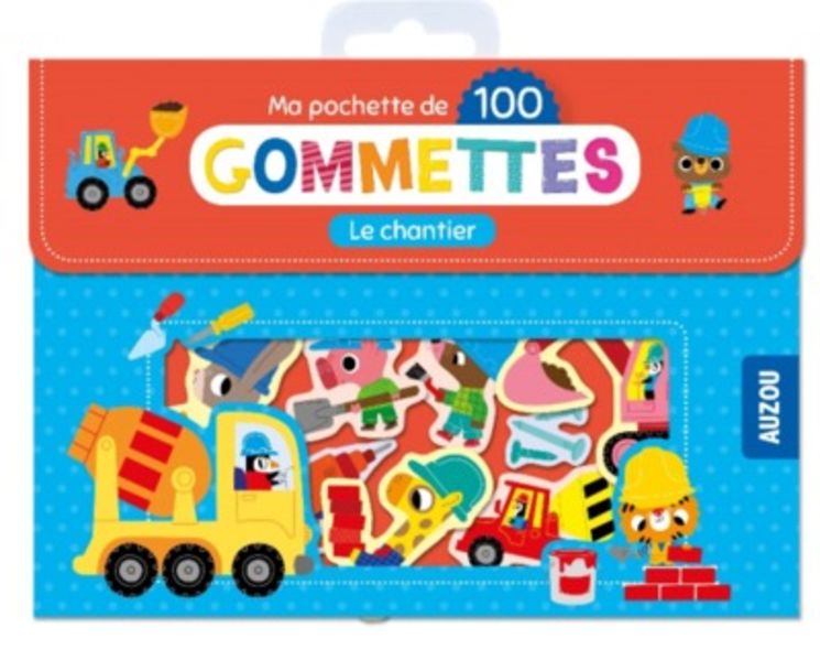MES 100 GOMMETTES - LE CHANTIER