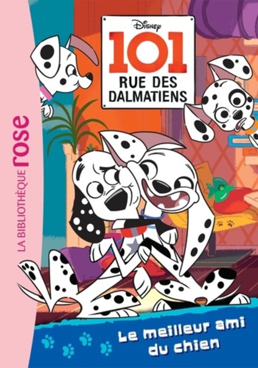 101 RUE DES DALMATIENS - T01 - 101, RUE DES DALMATIENS 01 - LE MEILLEUR AMI DU CHIEN