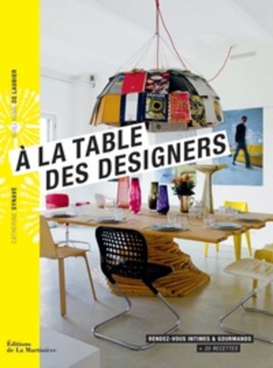 A LA TABLE DES DESIGNERS - MARTINIERE