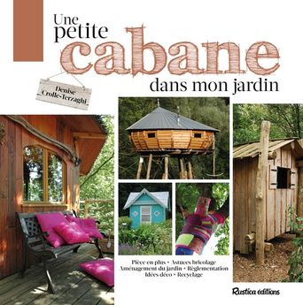 PETITE CABANE DANS MON JARDIN - RUSTICA 5.90€