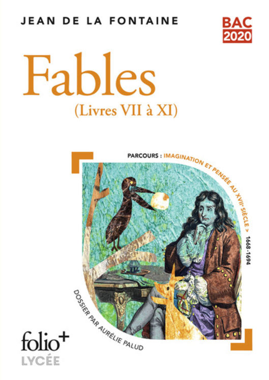 BAC 2020 : FABLES - (LIVRES VII A XI)