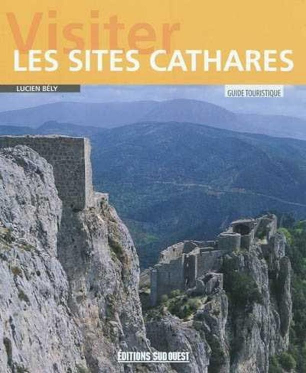 VISITER LES SITES CATHARES - SUD OUEST  2.90€