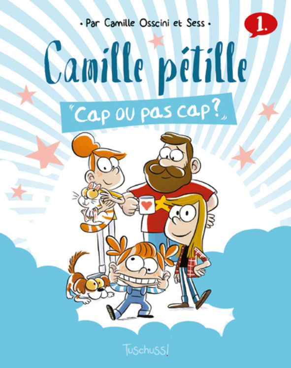 CAMILLE PETILLE - TOME 1 - CAP OU PAS CAP ?
