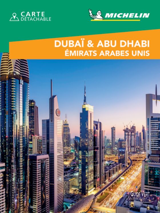 DUBAI ABU DHABI EMIRATES ARABE UNIS GUIDE VERT WE 2020