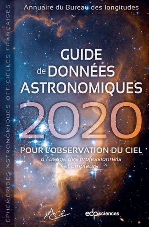 GUIDE DE DONNEES ASTRONOMIQUES 2020 - POUR L´OBSERVATION DU CIEL