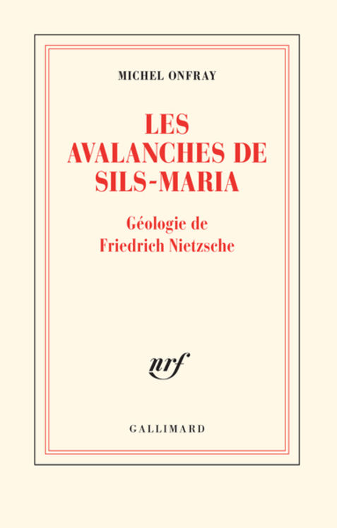 AVALANCHES DE SILS-MARIA - GEOLOGIE DE FREDERIC NIETZSCHE