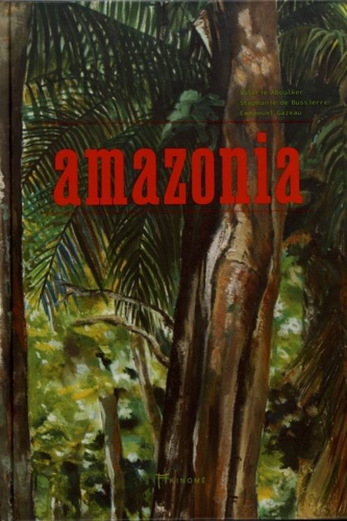 AMAZONIA - UN MANIFESTE POUR LA FORET
