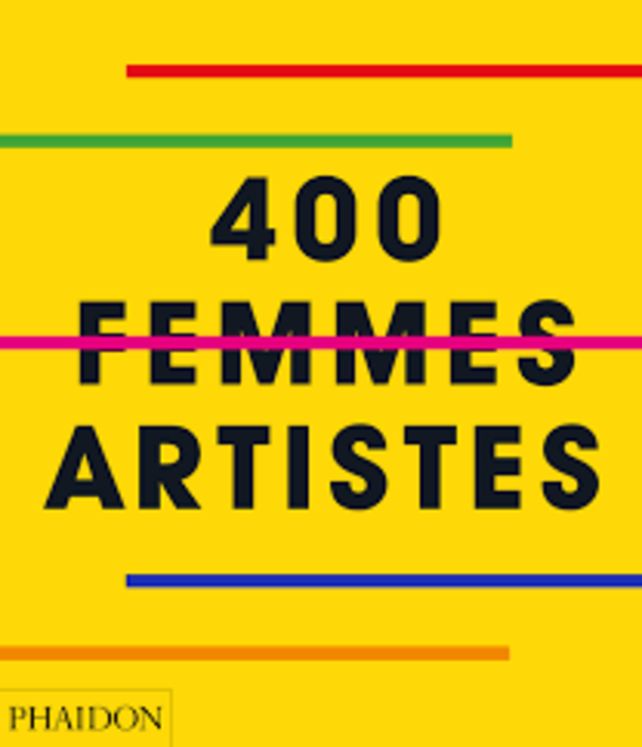 400 FEMMES ARTISTES