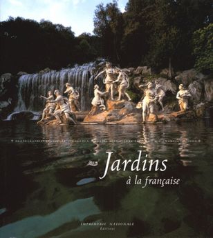 JARDINS A LA FRANCAISE