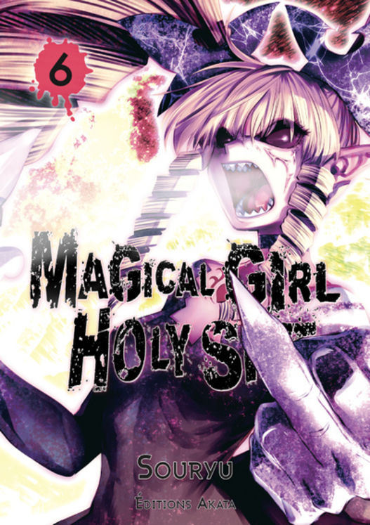 MAGICAL GIRL HOLY SHIT - TOME 6 - VOL06