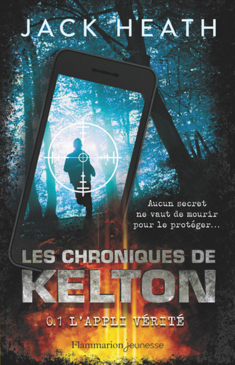 CHRONIQUES DE KELTON (LES) - T01 - L´ APPLI VERITE