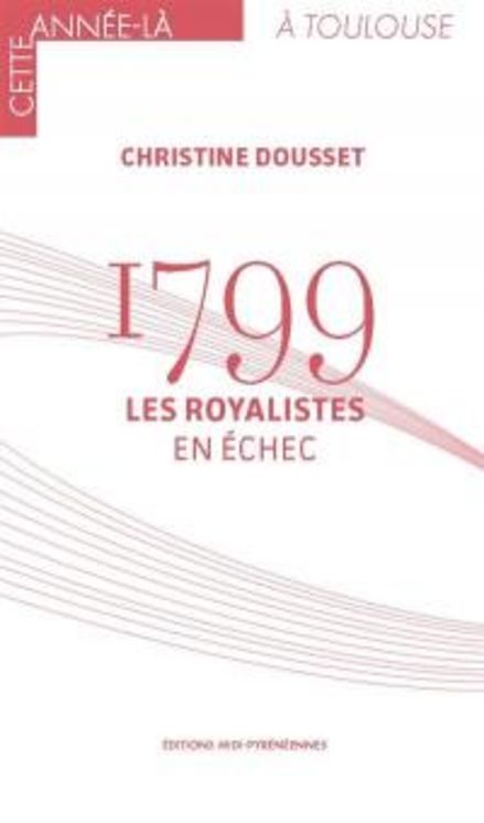 1799 LES ROYALISTES EN ECHEC