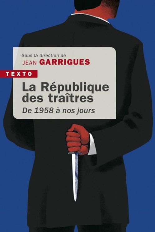 REPUBLIQUE DES TRAITRES - DE 1958 A NOS JOURS - TEXTO
